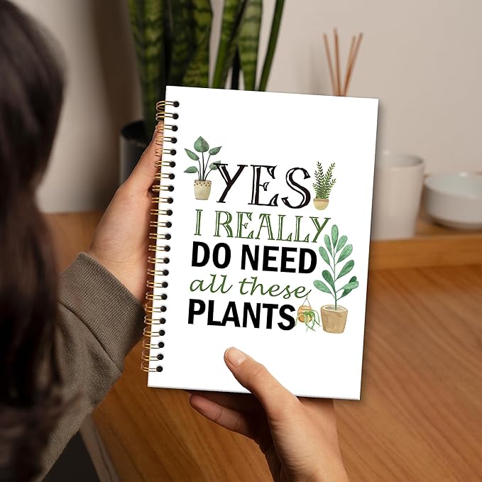 Plant lover Gifts Notebook Journal, Funny Gardener Gifts Spiral Notebook, Yes I Really Do Need All These Plants Notebooks for Women Plant Lovers, Gardener Office School Supplies Gifts,5.5x8.3