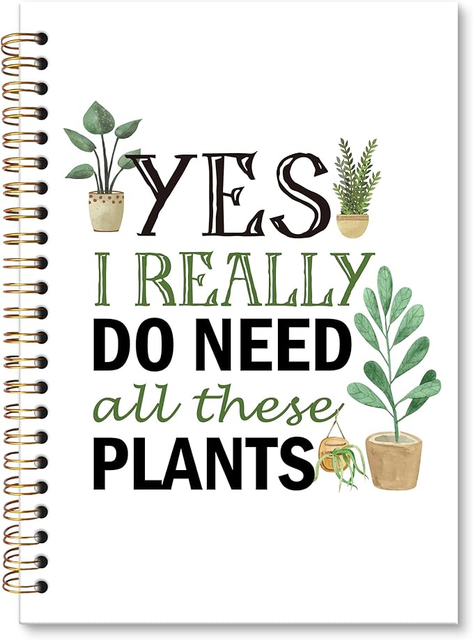 Plant lover Gifts Notebook Journal, Funny Gardener Gifts Spiral Notebook, Yes I Really Do Need All These Plants Notebooks for Women Plant Lovers, Gardener Office School Supplies Gifts,5.5x8.3