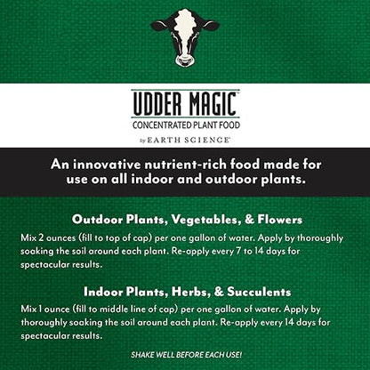 Earth Science Udder Magic Concentrated Plant Food for Indoor & Outdoor Plants— 30 oz—Nutrient Rich Fertilizer for Bigger Harvests & Blooms - Seed Starter for Vegetables, Flowers, Herbs, Succulents