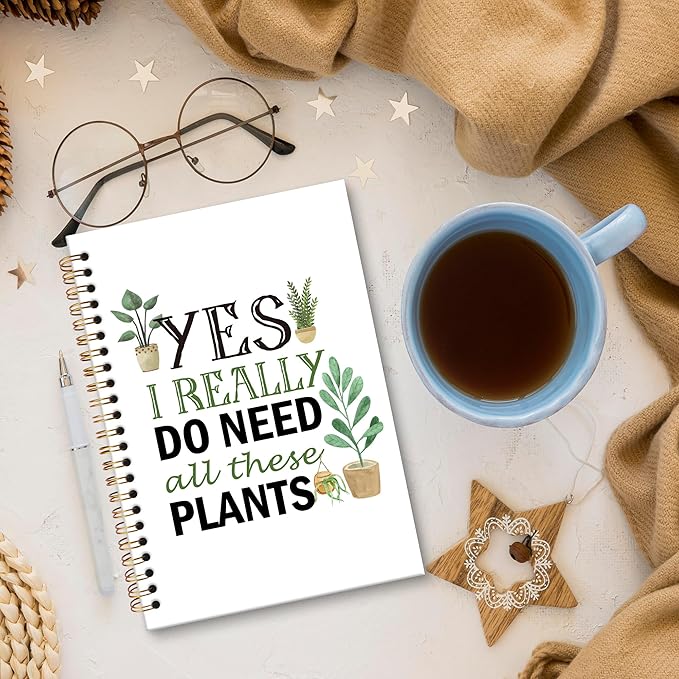 Plant lover Gifts Notebook Journal, Funny Gardener Gifts Spiral Notebook, Yes I Really Do Need All These Plants Notebooks for Women Plant Lovers, Gardener Office School Supplies Gifts,5.5x8.3
