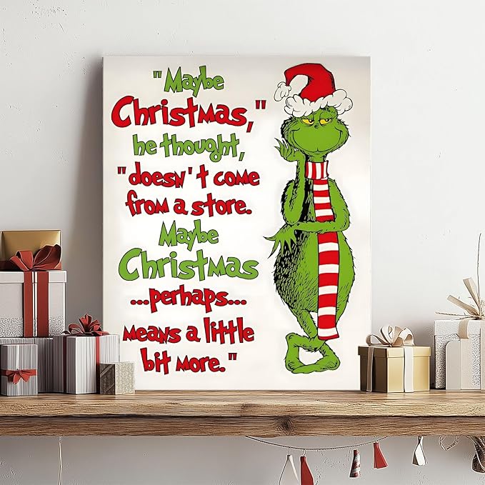 Christmas Canvas Wall Art Decor - “Maybe Christmas Means a Little Bit More” Holiday Quote Decor - 24x30 inch Whimsical Festive Wall Decoration for Room or Office - Premium Quality Canvas Print